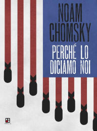 Title: Perché lo diciamo noi, Author: Noam Chomsky
