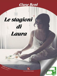 Title: Le stagioni di Laura, Author: Giuse Boni