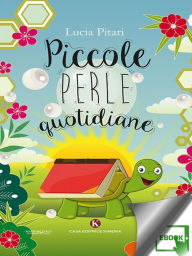 Title: Piccole perle quotidiane, Author: Lucia Pitari