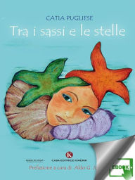 Title: Tra i sassi e le stelle, Author: Catia Pugliese