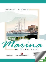 Title: Marina di Favignana, Author: Rosanna Lo Presti