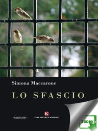 Title: Lo sfascio, Author: Simona Maccarone