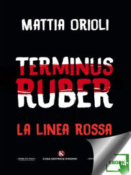 Title: Terminus ruber, Author: Mattia Orioli