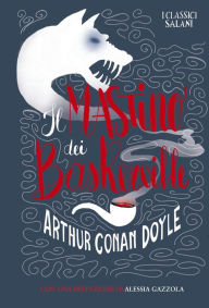 Title: Il mastino dei Baskerville, Author: Arthur Conan Doyle