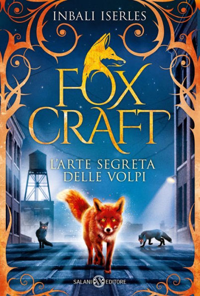 FOXCRAFT: L'Arte segreta delle volpi