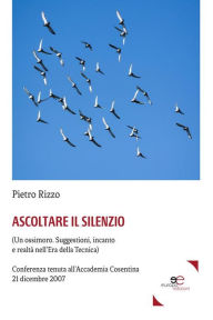 Title: Ascoltare Il Silenzio, Author: Pietro Rizzo