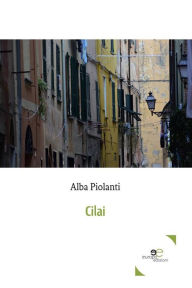 Title: Cilai, Author: Alba Piolanti