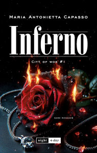 Title: Inferno: City of Woe Series - vol. 1, Author: Maria Antonietta Capasso