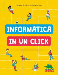 Title: Informatica in un click, Author: Mathieu Hirtzig