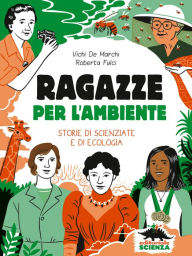 Title: Ragazze per l'ambiente, Author: Vichi De Marchi