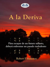 Title: A La Deriva, Author: Robert Rickman