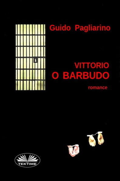 Vittorio O Barbudo: Romance