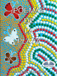 Title: Poemas De La Playa, Author: Juan Moisés De La Serna