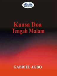 Title: Kuasa Doa Tengah Malam, Author: Gabriel Agbo