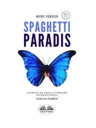 Title: Spaghetti Paradis, Author: Nicky Persico