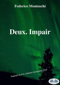 Title: Deux. Impair, Author: Federico Montuschi