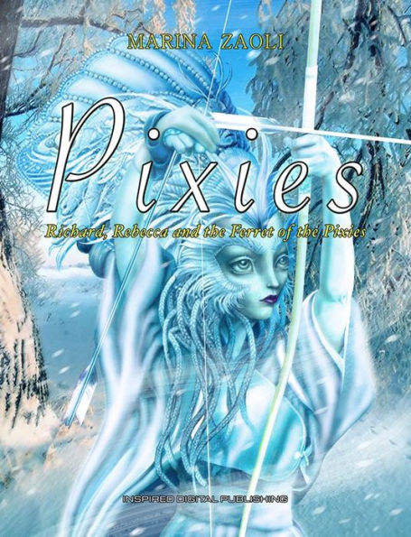 Pixies Eng: Richard, Rebecca and the Ferret of the Pixies