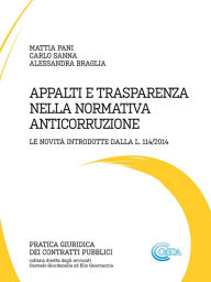 Title: Appalti e trasparenza nella normativa anticorruzione, Author: Carlo Sanna