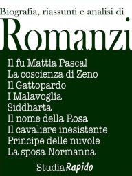 Title: Riassunti di romanzi: Biografia dell'autore e analisi del testo, Author: Studia Rapido
