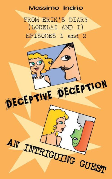 Deceptive deception - An intriguing guest