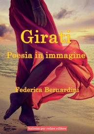 Title: Girati, Author: Federica Bernardini