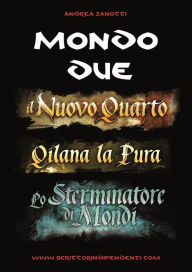 Title: Mondo Due, Author: Andrea Zanotti