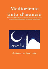 Title: Medioriente tinto d'arancio, Author: Antonino Arconte