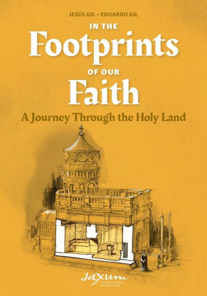 the Footprints of Our Faith (softcover): A Journey Through Holy Land