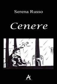Title: Cenere, Author: Serena Russo