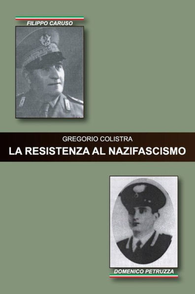 LA RESISTENZA AL NAZIFASCISMO