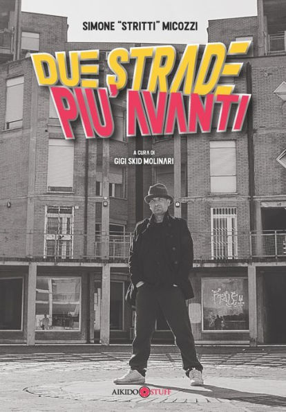Due strade piï¿½ avanti