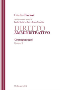 Title: DIRITTO AMMINISTRATIVO - Cronopercorsi - Volume 2, Author: Giulio Bacosi