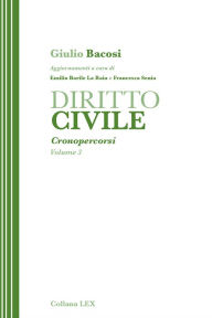 Title: DIRITTO CIVILE - Cronopercorsi - Volume 3, Author: Giulio Bacosi