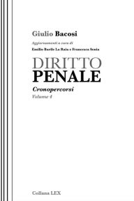 Title: DIRITTO PENALE - Cronopercorsi - Volume 4, Author: Giulio Bacosi