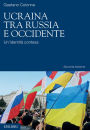 Ucraina tra Russia e Occidente: Un'identità contesa