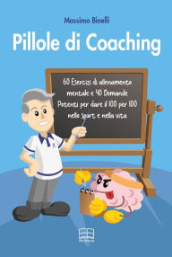 Title: Pillole di Coaching, Author: Massimo Binelli