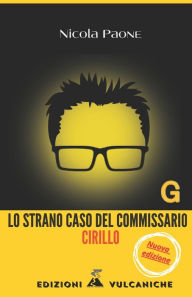 Title: Lo strano caso del commissario Cirillo, Author: NICOLA PAONE