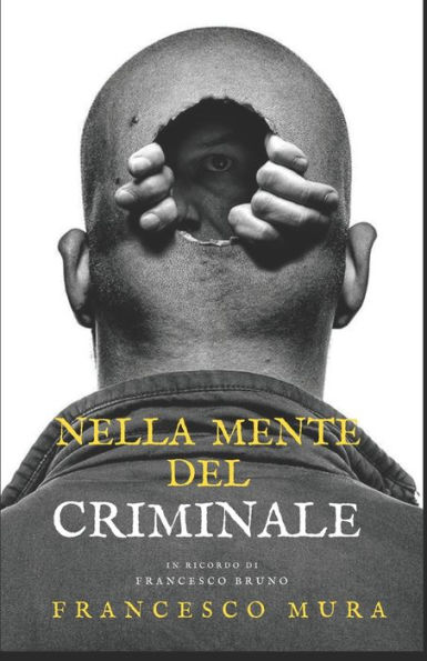 Nella mente del criminale: in ricordo di Francesco Bruno