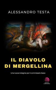 Title: Il diavolo di Mergellina, Author: Alessandro Testa