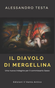 Title: Il diavolo di Mergellina, Author: Alessandro Testa