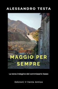 Title: Maggio per sempre, Author: Alessandro Testa