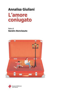 Title: L'amore coniugato, Author: Annalisa Giuliani