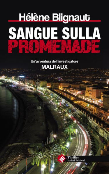 Sangue sulla Promenade: Un'avventura dell'investigatore Malraux