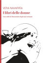I libri delle donne: Case editrici femministe degli anni settanta
