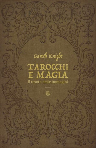 Tarocchi e Magia: Il tesoro delle immagini