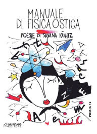 Title: Manuale di fisica ostica, Author: Silvana Kühtz