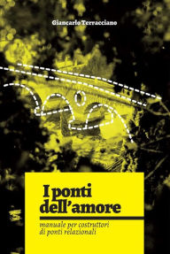 Title: I ponti dell'amore, Author: Giancarlo Terracciano