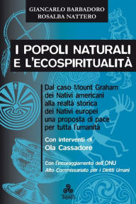 Title: I Popoli naturali e l'ecospiritualita, Author: Giancarlo Barbadoro