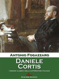 Title: Daniele Cortis, Author: Antonio Fogazzaro