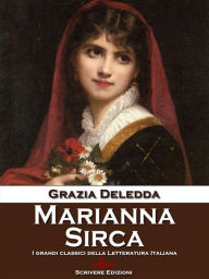 Title: Marianna Sirca, Author: Grazia Deledda